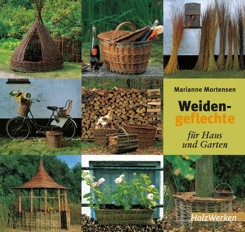 Weidengeflechte für Haus und Garten