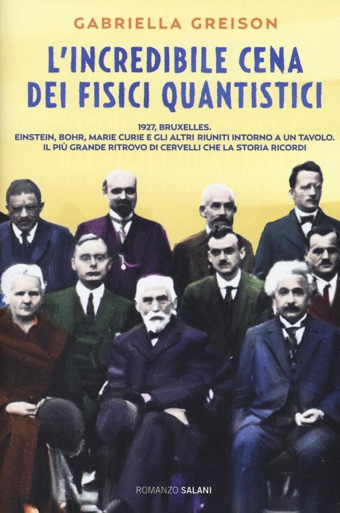 L' incredibile cena dei fisici quantistici