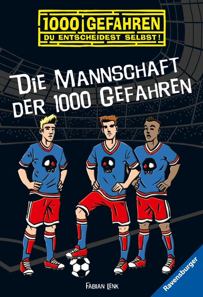 1000 Gefahren - Die Mannschaft der 1000 Gefahren