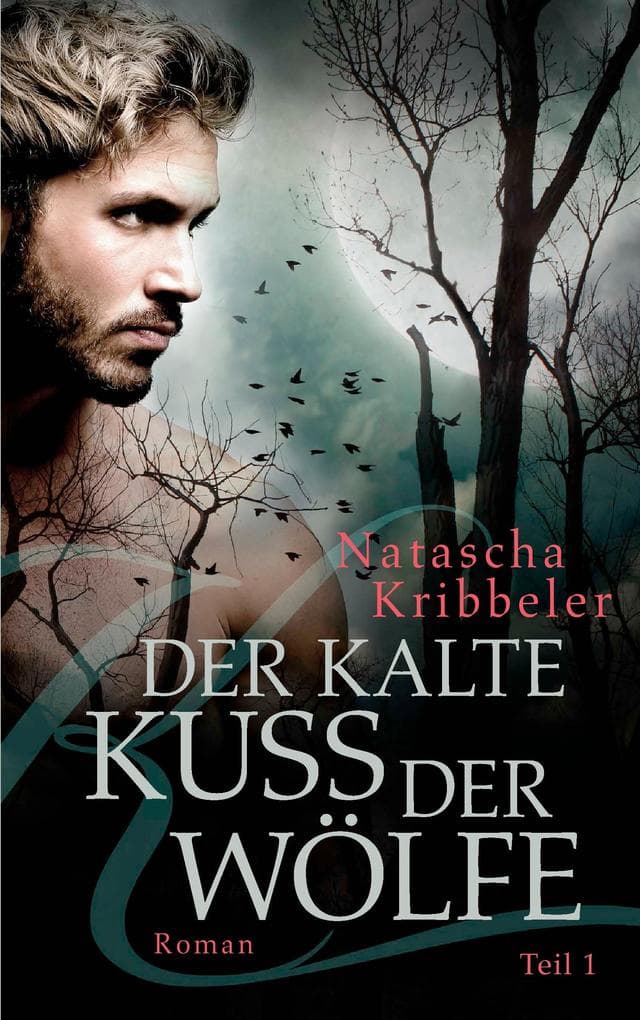 Der kalte Kuss der Wölfe