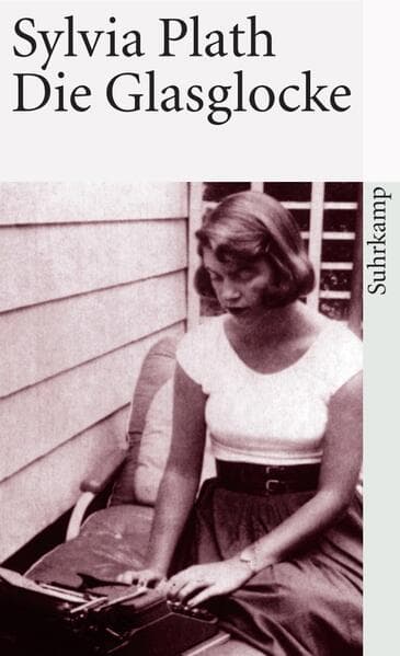 2. Sylvia Plath: Die Glasglocke