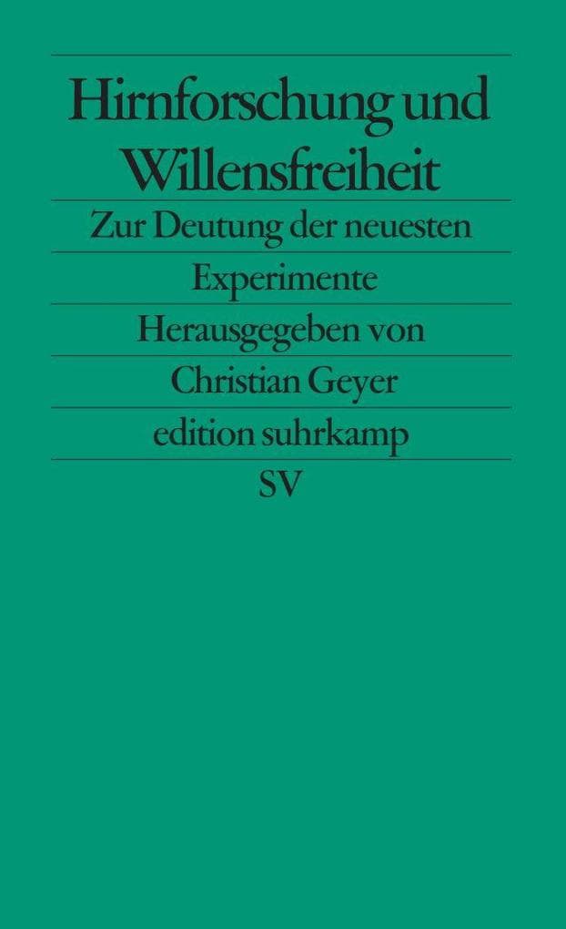 Hirnforschung und Willensfreiheit