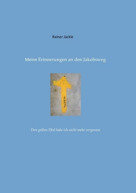 Erinnerungen an den Jakobsweg