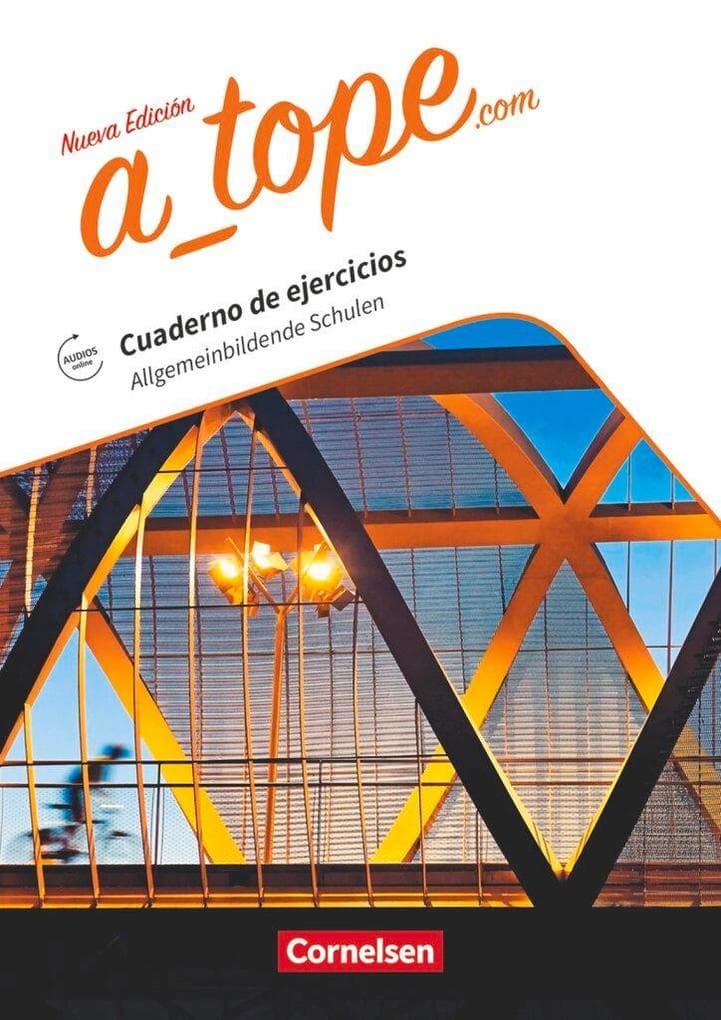 A_tope.com Allgemeinbildende Schulen. Arbeitsheft. Mit Audios online