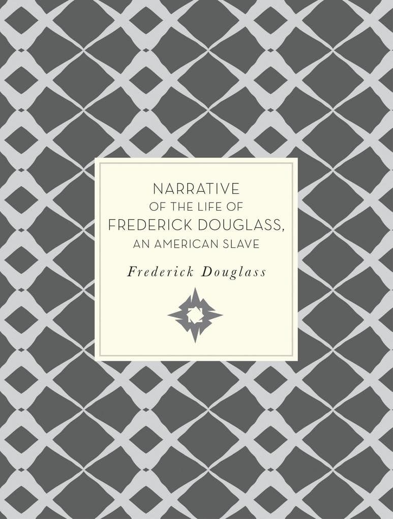 Narrative of the Life of Frederick Douglass, An American Slave
