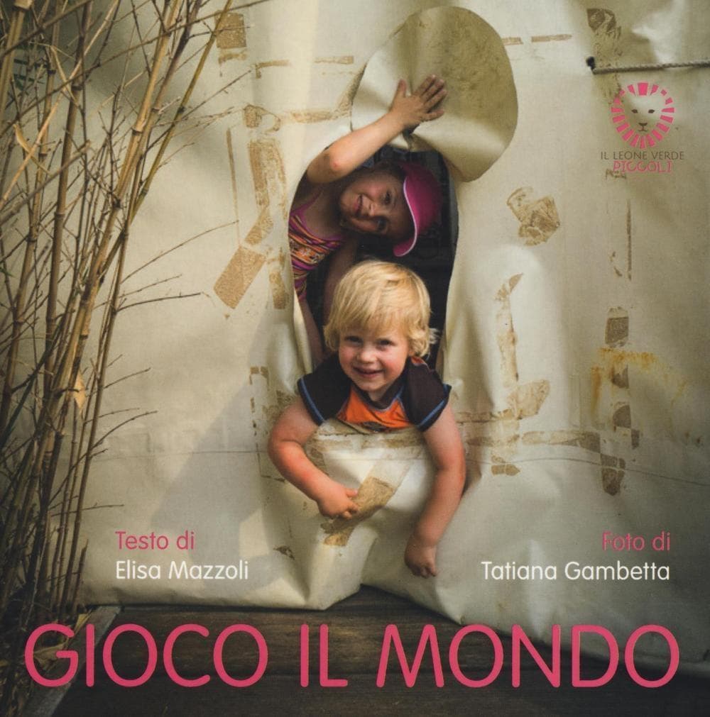 Gioco il mondo. Piccoli passi