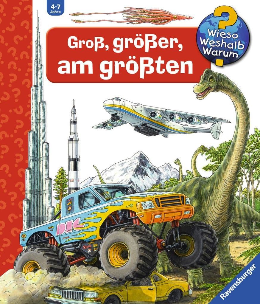 Wieso? Weshalb? Warum? Groß, größer, am größten (Riesenbuch)