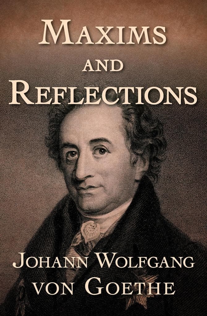 Maxims and Reflections