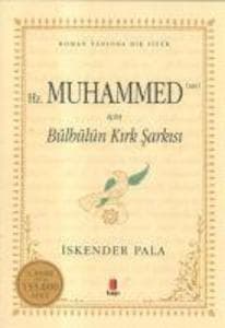 Hz. Muhammed (Sav) icin Bülbülün Kirk Sarkisi
