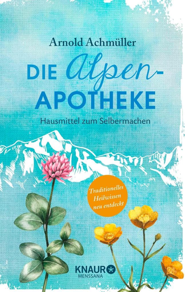 Die Alpen-Apotheke