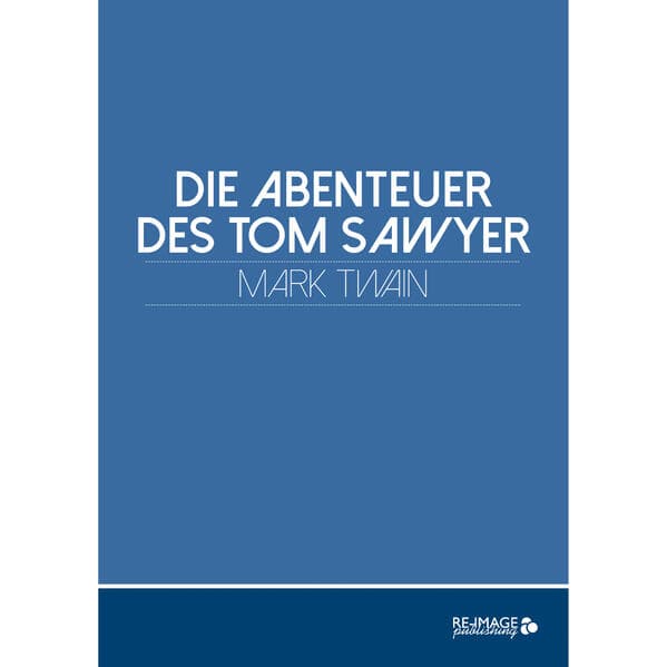 Die Abenteuer des Tom Sawyer