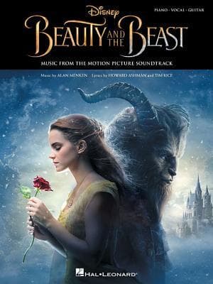 Beauty and the Beast: Music from the Motion Picture Soundtrack Piano, Vocal and Guitar Songbook 10 Iconic Songs from the 2017 Live Action Film Includes Color Artwork and Chords