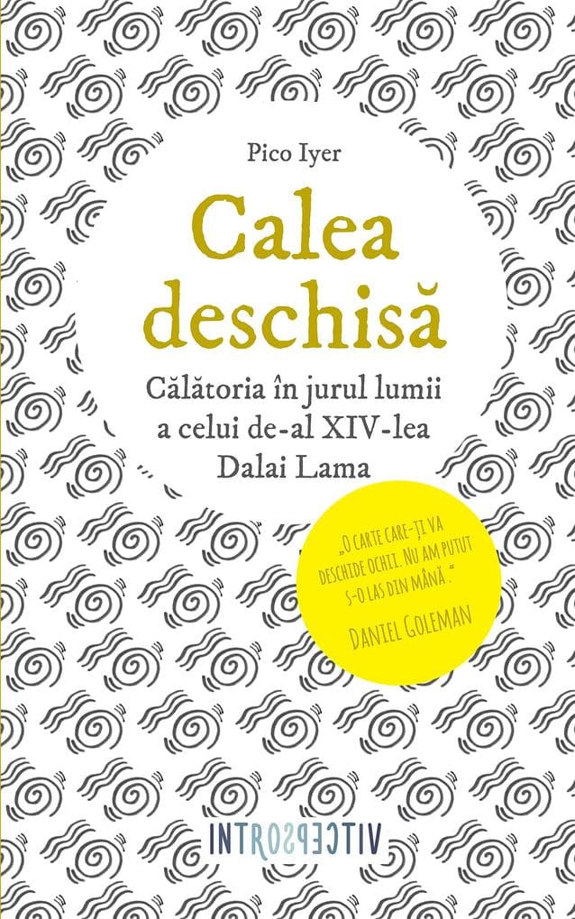 Calea deschisa. Calatoria în jurul lumii a celui de-al XIV-lea Dalai Lama