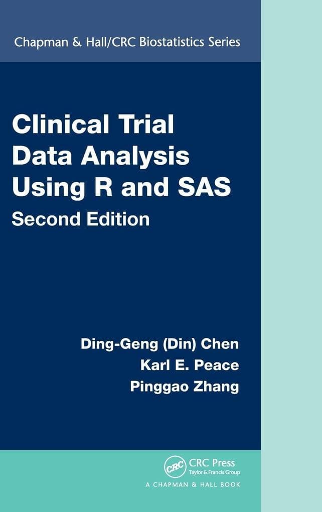 Clinical Trial Data Analysis Using R and SAS