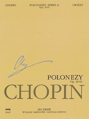 Chopin Polonaises Series a Piano Solo Sheet Music Book National Edition Ops 26 40 44 53 61 Advanced Classical Piano Music for Students Scholarly Urtext Edition with Performance Commentary