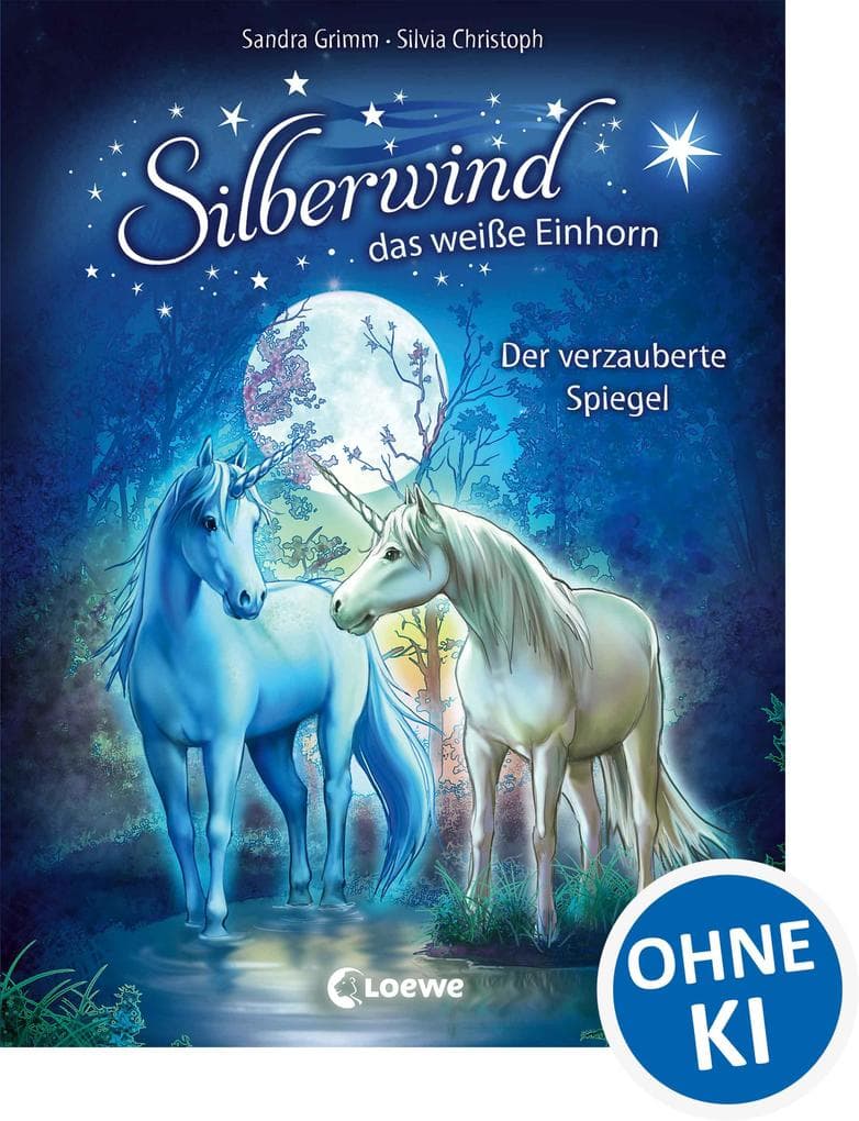 Silberwind, das weiße Einhorn (Band 1) - Der verzauberte Spiegel