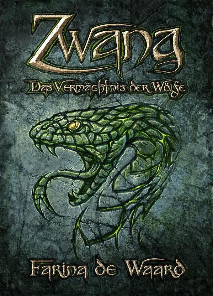 Das Vermächtnis der Wölfe Teil 3 - Zwang