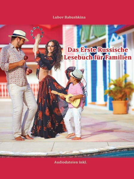 Das Erste Russische Lesebuch für Familien, m. 13 Audio