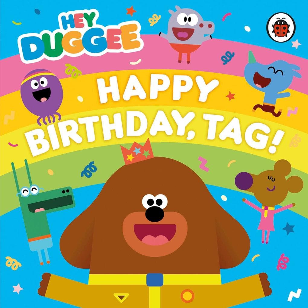 Hey Duggee: Happy Birthday, Tag!