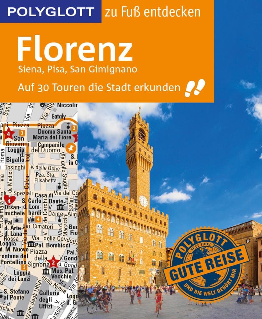 Florenz zu Fuß entdecken