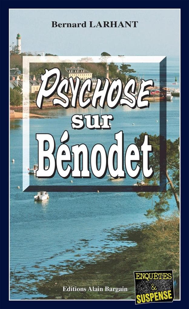 Psychose sur Bénodet