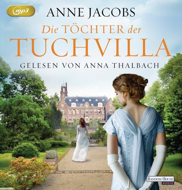 Die Töchter der Tuchvilla,2 Audio-CD, 2 MP3