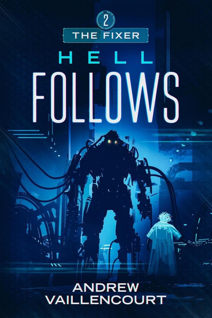 Hell Follows (The Fixer, #2)