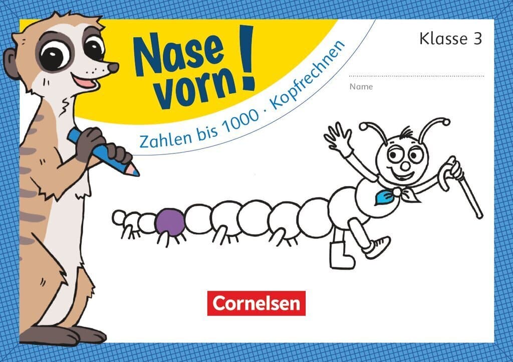 Nase vorn! - Mathematik 3. Schuljahr - Zahlen bis 1000/Kopfrechnen