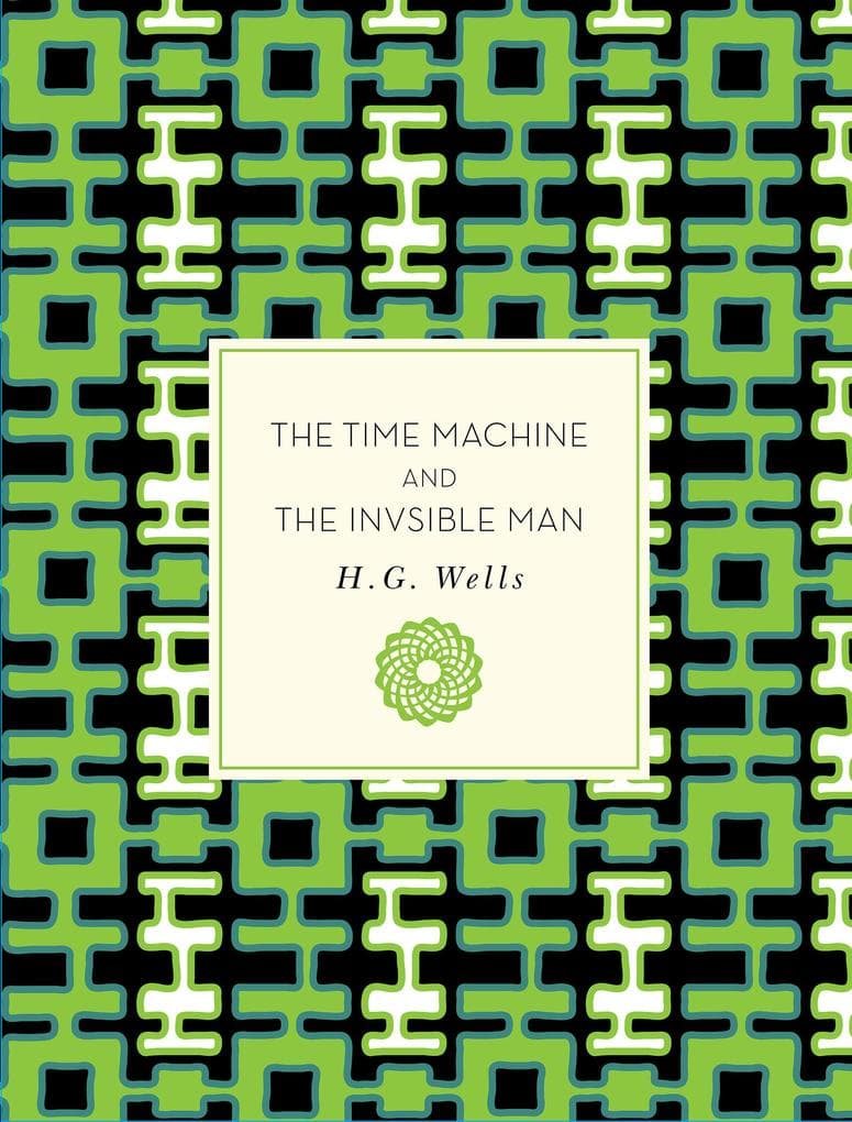 The Time Machine and The Invisible Man