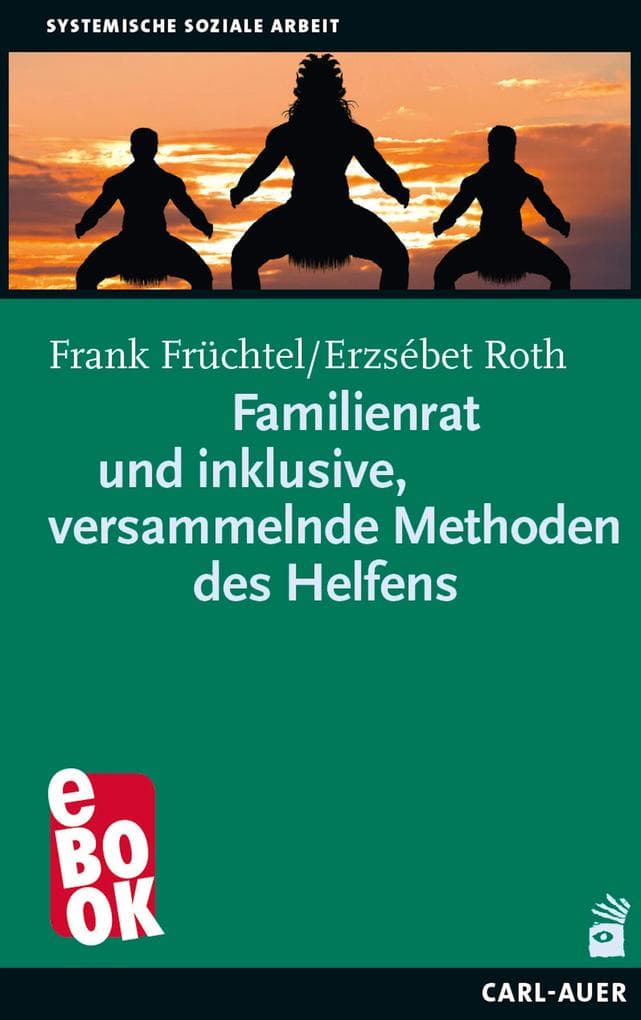 Familienratund inklusive, versammelnde Methoden des Helfens