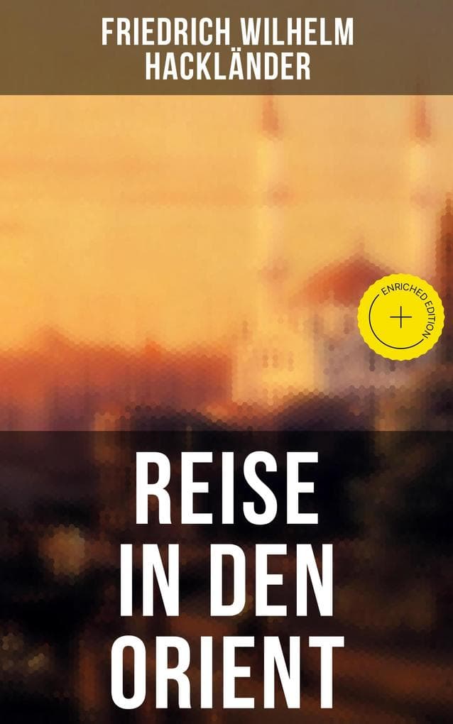 Reise in den Orient