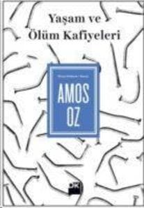 Yasam ve Ölüm Kafiyeleri