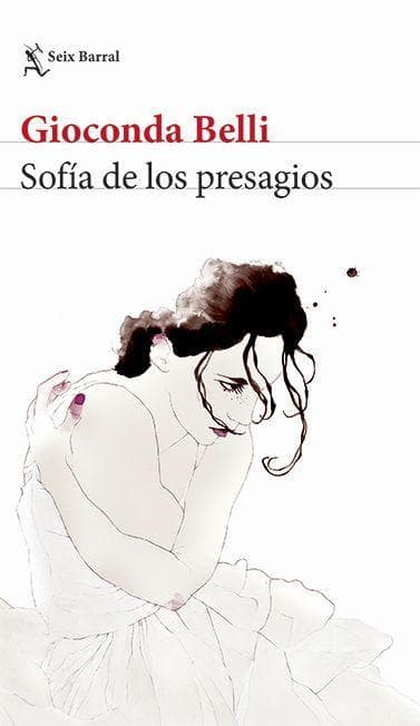 Sofía de los presagios (Novela) / Sofia the Soothsayer (A Novel)
