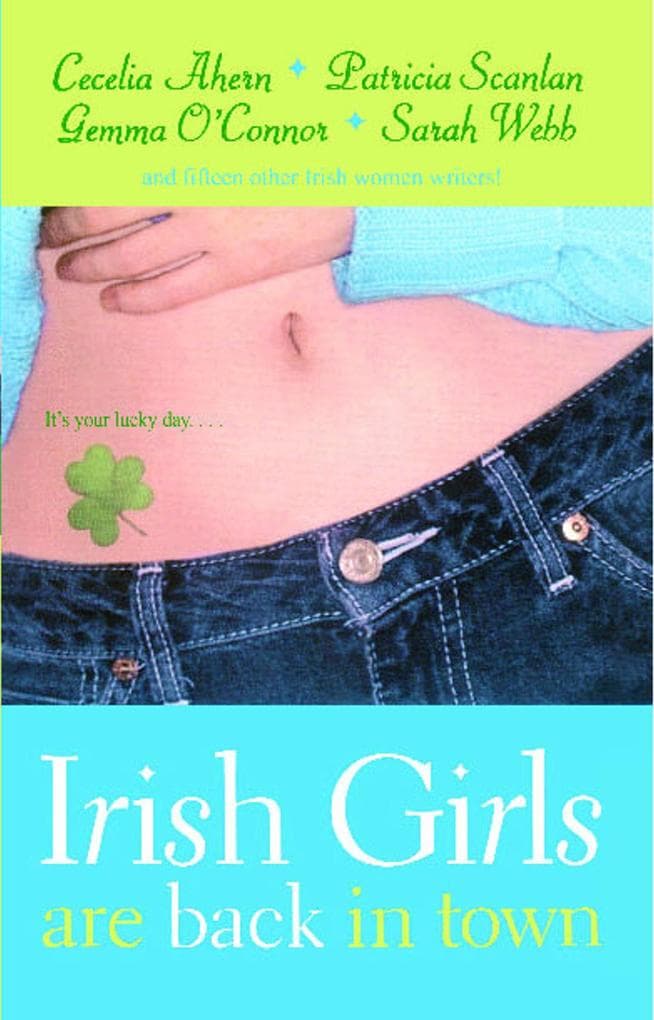 Irish Girls Are Back in Town (Original)