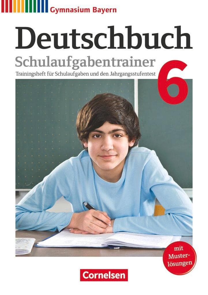 Deutschbuch Gymnasium 6. Jahrgangsstufe - Bayern - Schulaufgabentrainer mit Lösungen