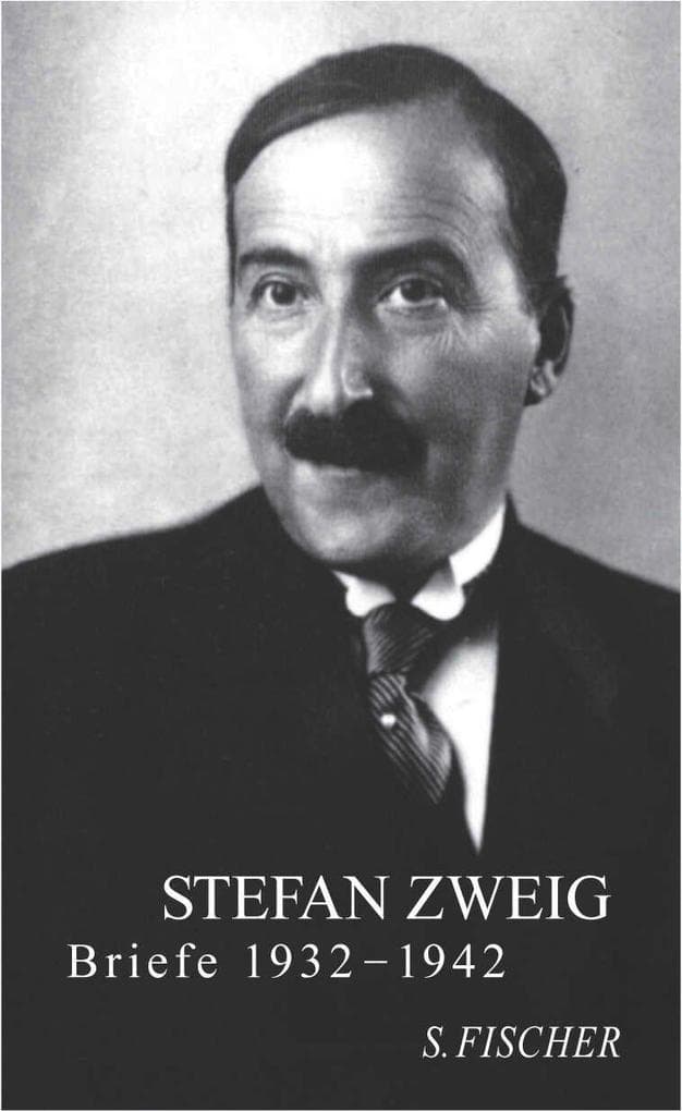 Stefan Zweig - Briefe 1932 - 1942