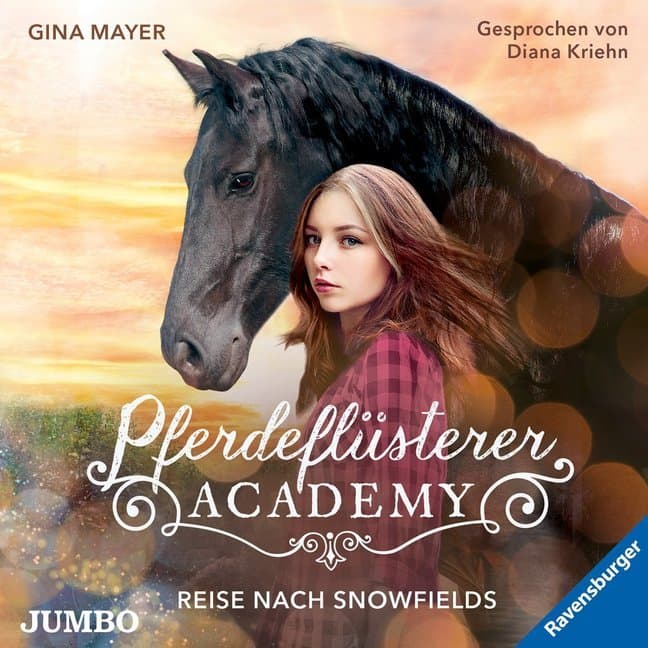 Pferdeflüsterer-Academy - Reise nach Snowfields,2 Audio-CDs