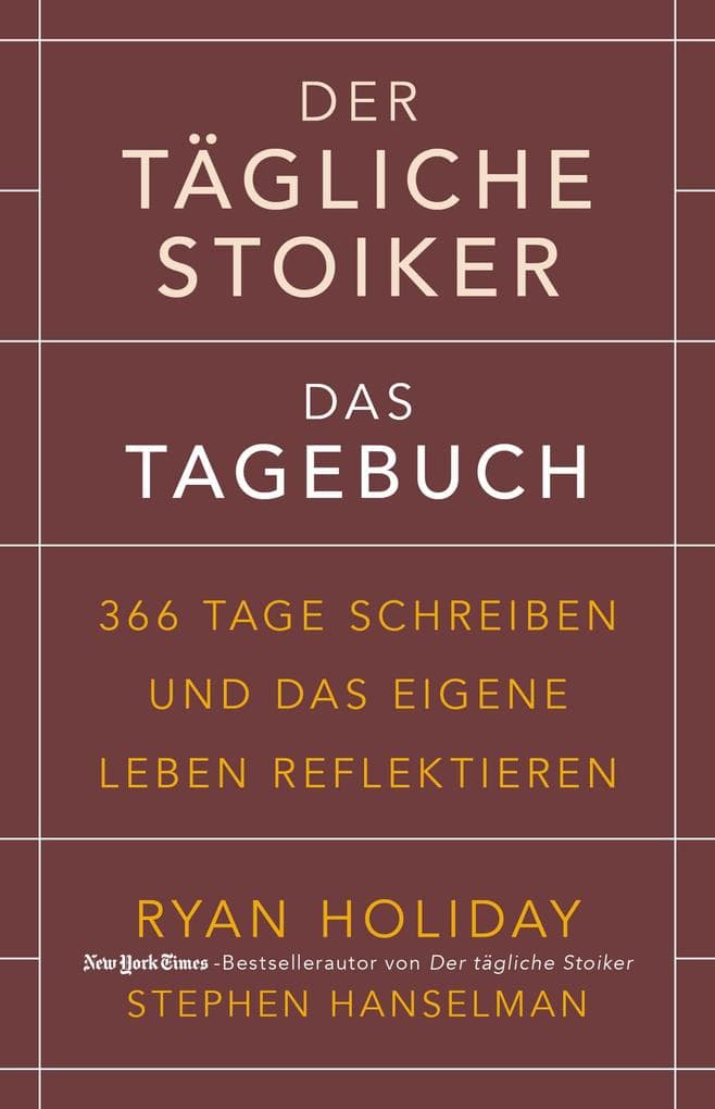 Der tägliche Stoiker - Das Tagebuch
