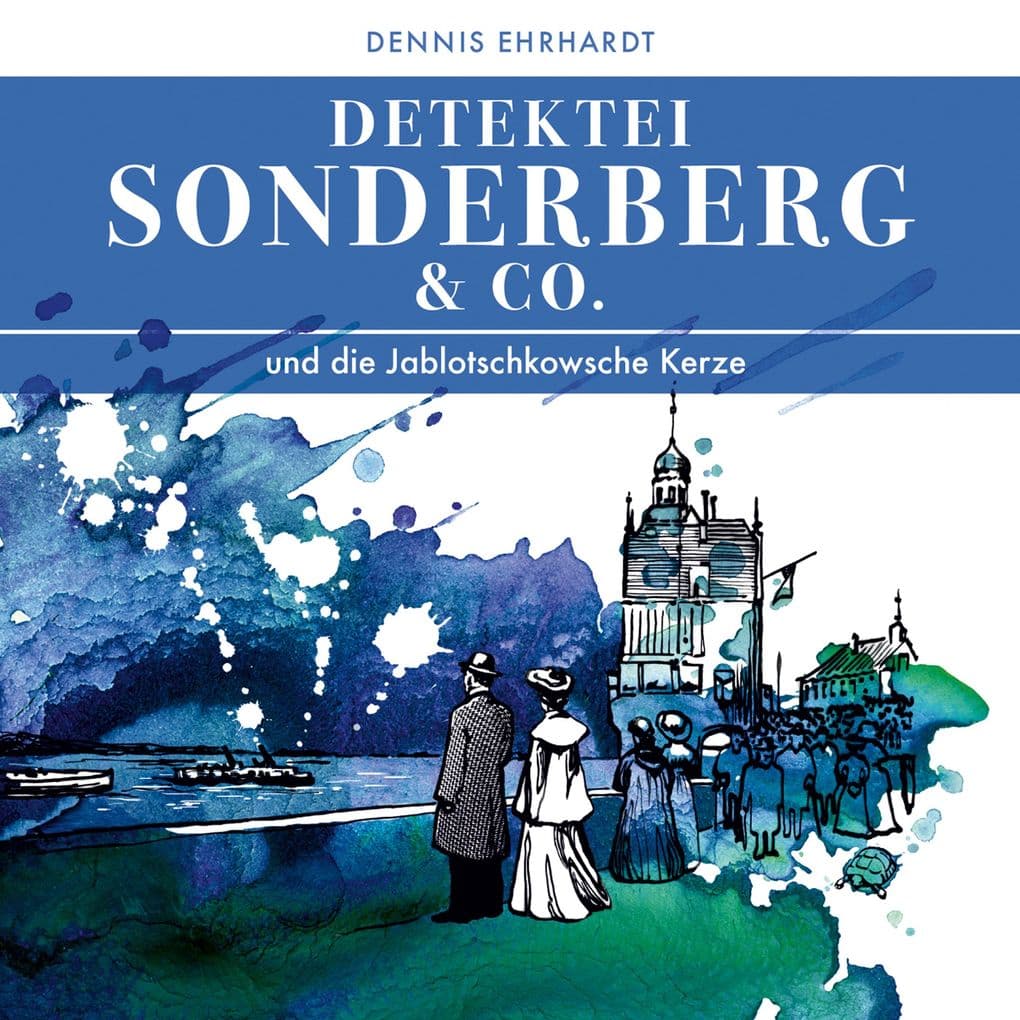 Sonderberg & Co. Und die Jablotschkowsche Kerze