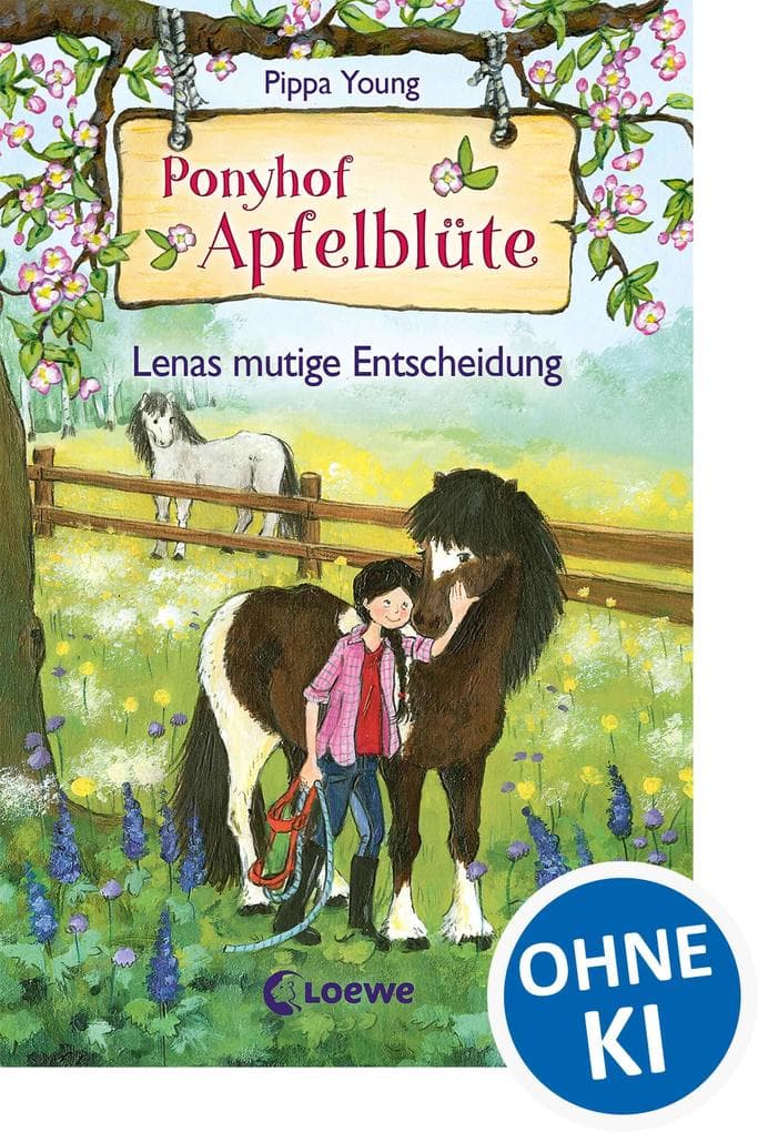 Ponyhof Apfelblüte 11 - Lenas mutige Entscheidung