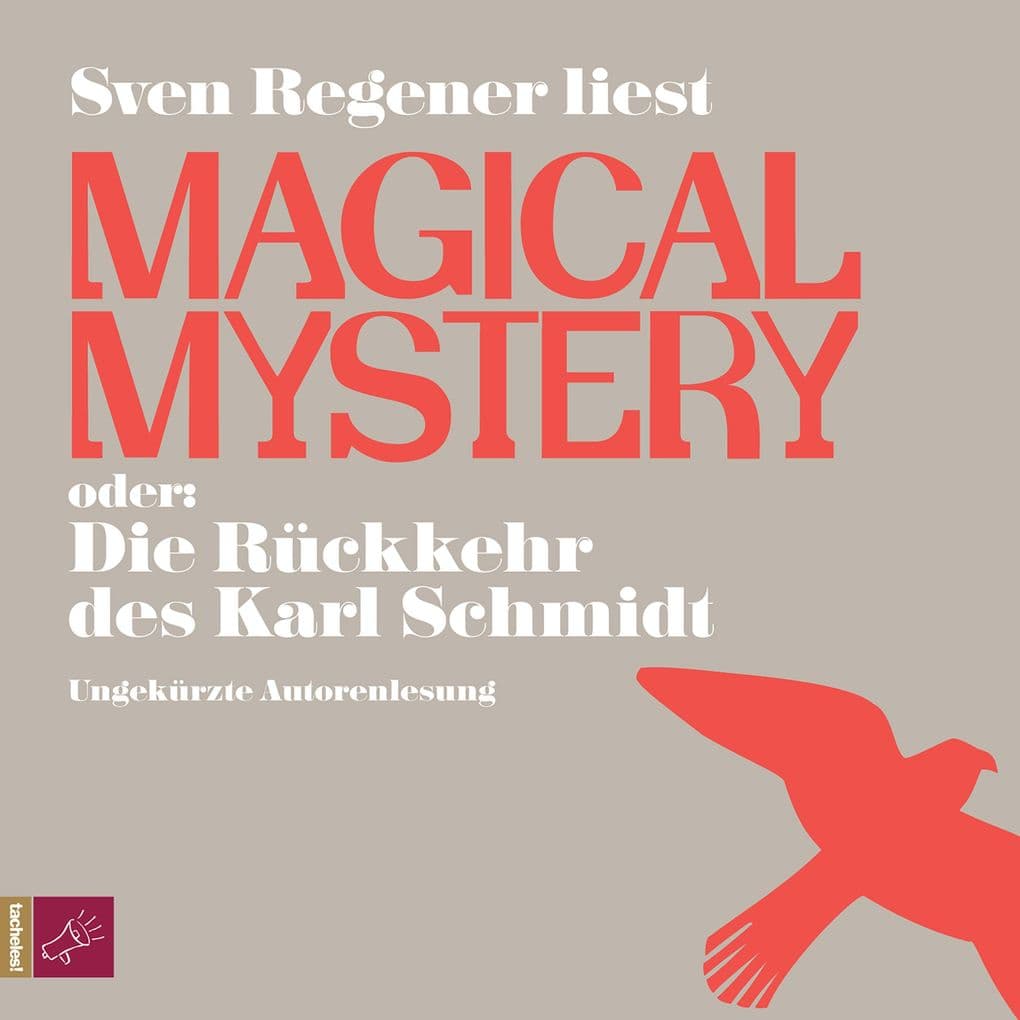 Magical Mystery oder: Die Rückkehr des Karl Schmidt - Der Herr Lehmann-Kosmos, Band 4