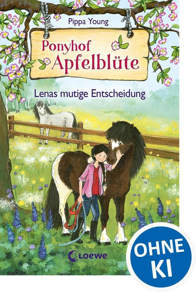 Ponyhof Apfelblüte (Band 11) - Lenas mutige Entscheidung
