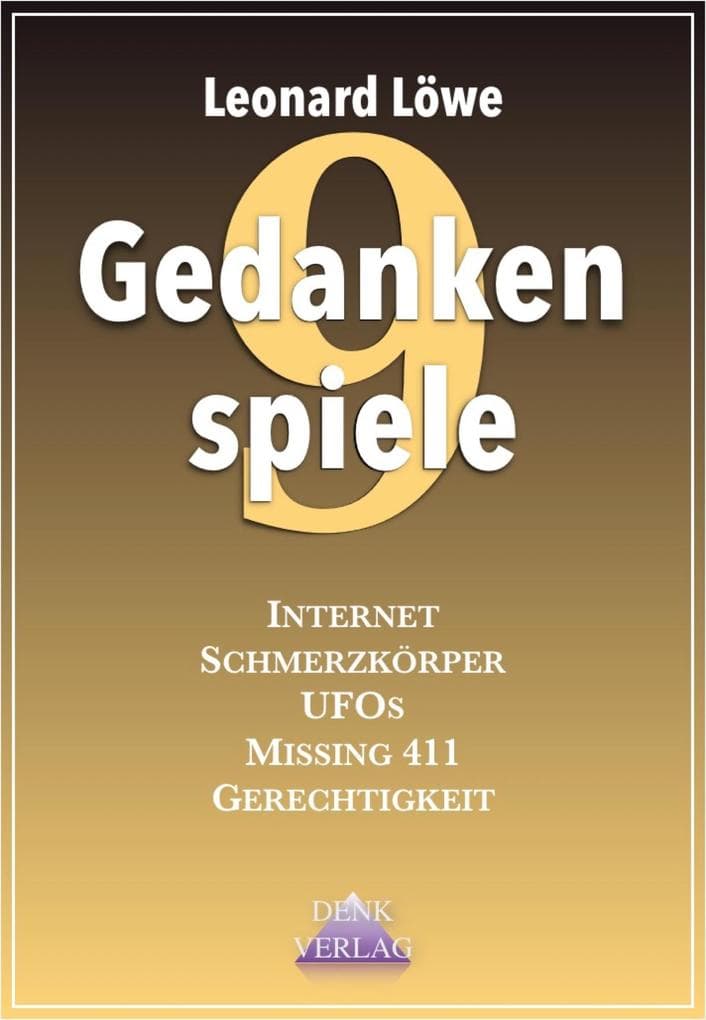 Gedankenspiele IX: Internet - Schmerzkörper - UFOs - Missing 411 - Gerechtigkeit