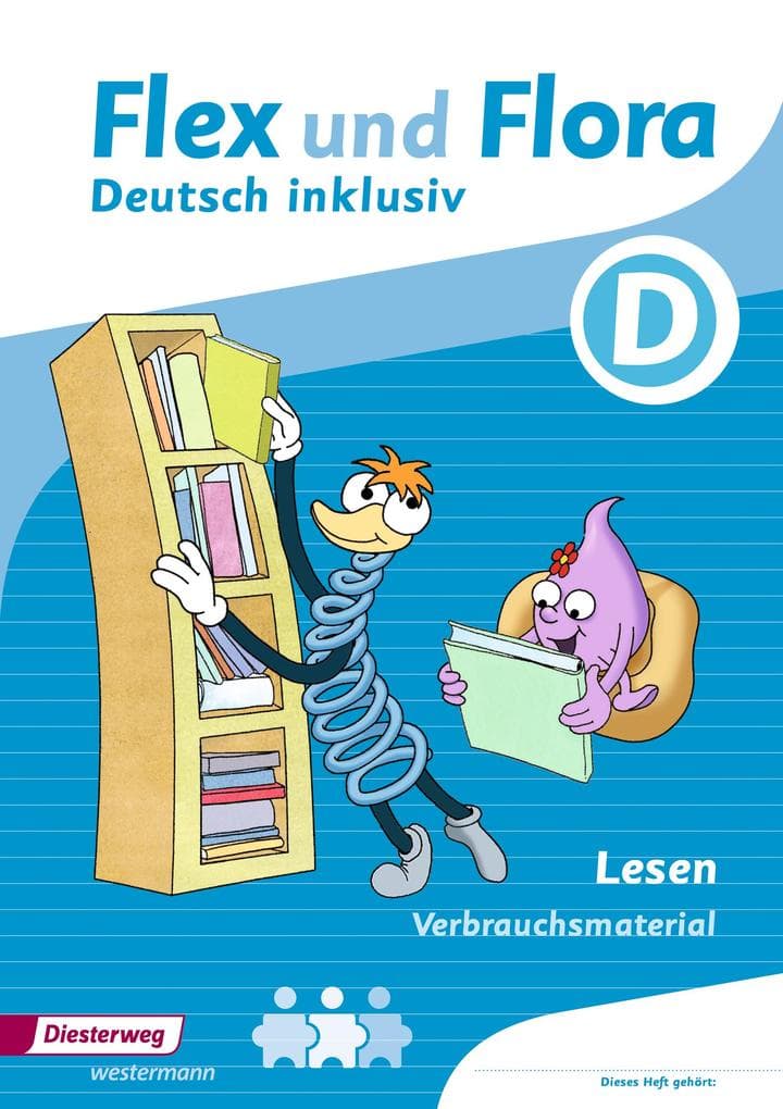 Flex und Flora - Zusatzmaterial. Lesen inklusiv D