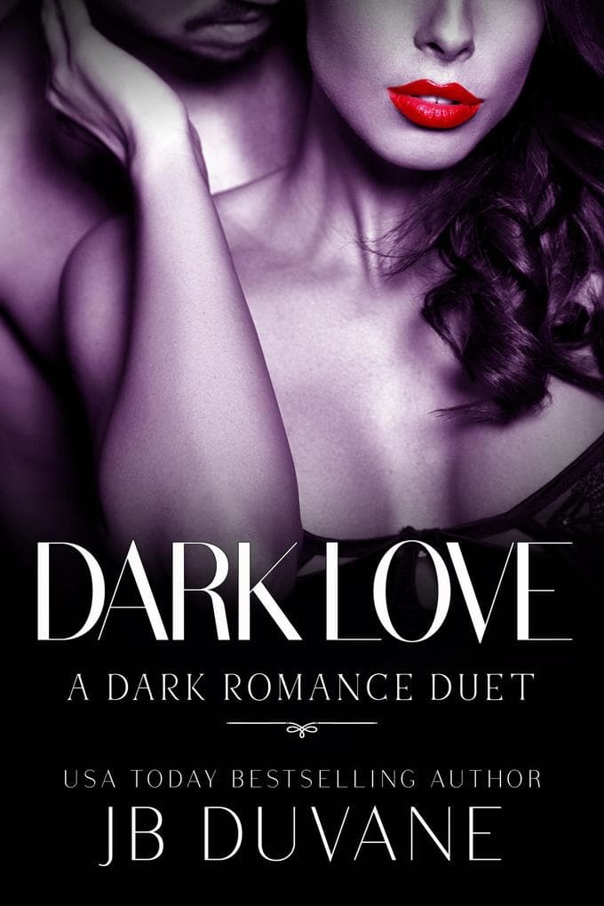 Dark Love: A Dark Romance Duet