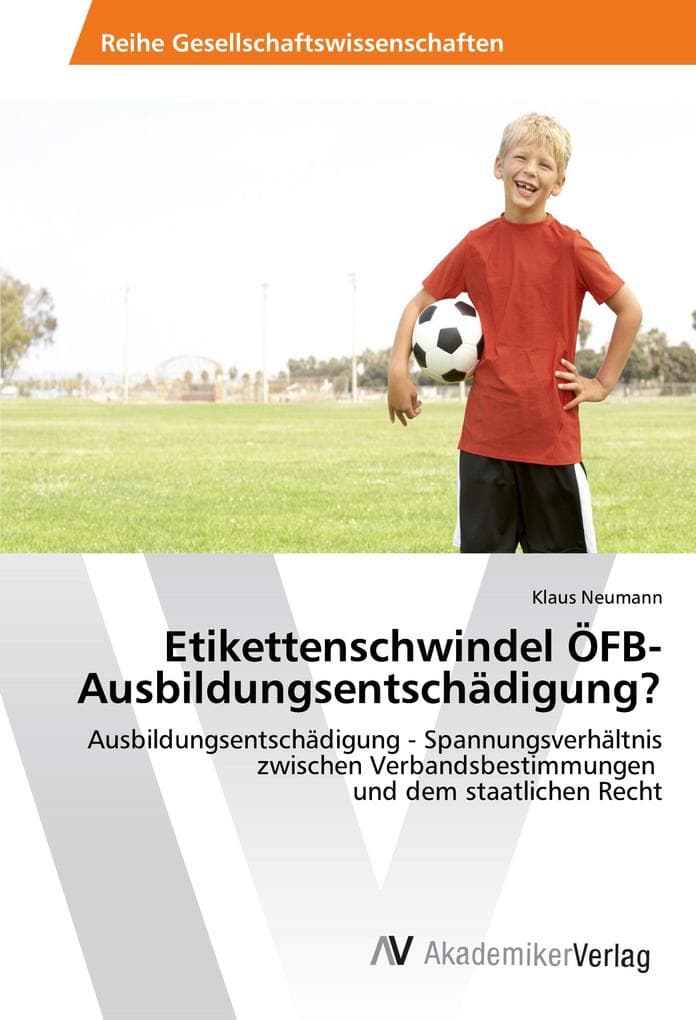 Etikettenschwindel ÖFB-Ausbildungsentschädigung?