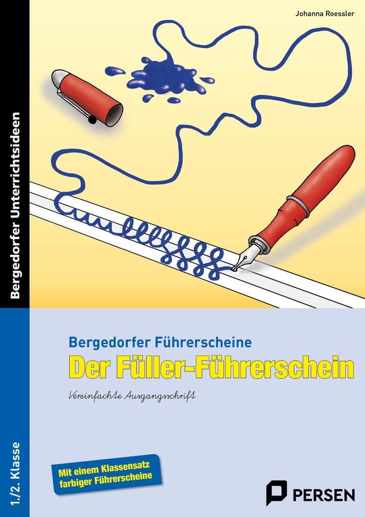 Der Füller-Führerschein. Vereinfachte Ausgangsschrift