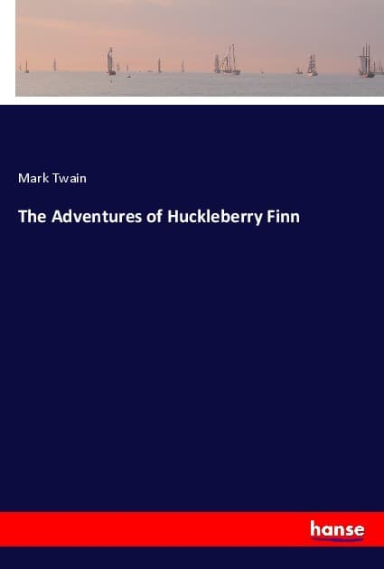The Adventures of Huckleberry Finn
