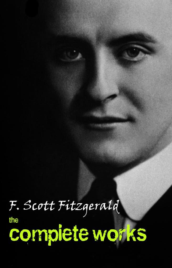 Complete Works of F. Scott Fitzgerald
