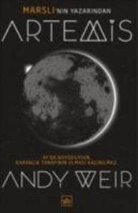 Artemis - Ayda büyüdüysen karanlik tarafindan kacinilmaz